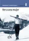 Ver a una Mujer