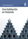 Una Habitación en Holanda