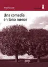 Una Comedia en Tono Menor
