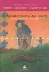 Agradecimiento del Muerto, el