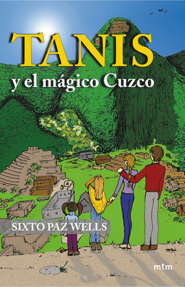 TANIS Y EL MÁGICO CUZCO