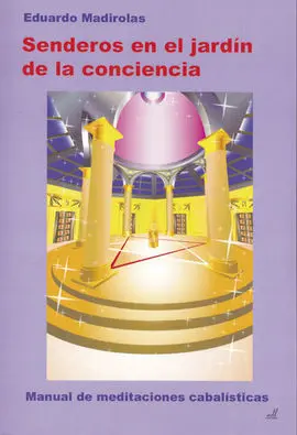 Senderos en el Jardin de la Conciencia