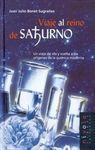 VIAJE AL REINO DE SATURNO. UN VIAJE DE IDA Y VUELTA A LOS ORÍGENES DE LA QUÍMICA MODERNA