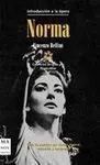 Norma. Introducción a la Ópera