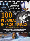 LAS GRANDES PELICULAS 100 PELICULAS IMPRESCINDIBLES