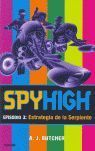 ESTRATEGIA DE LA SERPIENTE SPY HIGH EPISODIO 3