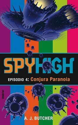 SPYHIGH 4 CONJURA PARANOIA