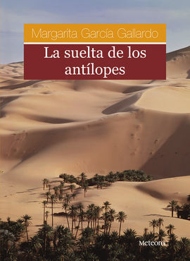 LA SUELTA DE LOS ANTÍLOPES