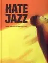 Hate Jazz