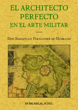 El Arquitecto Perfecto en el Arte Militar