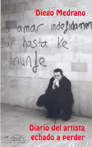 DIARIO DEL ARTISTA ECHADO A PERDER