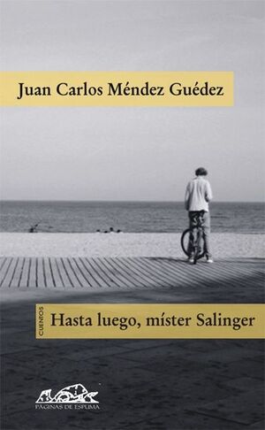 HASTA LUEGO, MÍSTER SALINGER