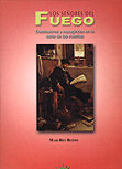 LOS SEÑORES DEL FUEGO