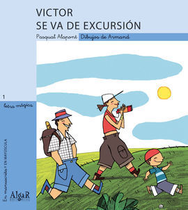 VÍCTOR VA DE EXCURSIÓN