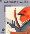 LA DECISIÓN DE VALERIO