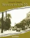 Sevilla en los 70