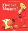 QUIÉN ES MINIMAN?