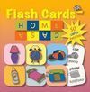 FLASH CARDS. HOME   CASA