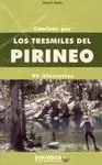 Caminar por los Tresmiles del Pirineo