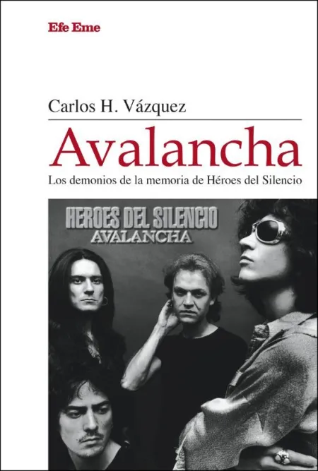 Avalancha. Los Demonios de la Memoria de Héroes del Silencio