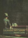 LA VERDAD DEL CAIMÁN