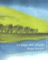 LA PAGA DEL SÁBADO