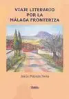 Viaje Literario por la Málaga Fronteriza