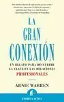 La Gran Conexión. Un Relato para Descubrir la Clave...