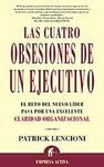 LAS CUATRO OBSESIONES DE UN EJECUTIVO: EL RETO DEL NUEVO LÍDER PASA POR UNA EXCELENTE CLARIDAD ORGAN