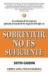 SOBREVIVIR NO ES SUFICIENTE
