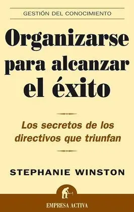 Organizarse para Alcanzar el Éxito