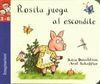 ROSITA JUEGA AL ESCONDITE