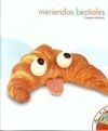 MERIENDAS BESTIALES