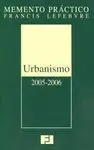 Memento Práctico Urbanismo 2005-2006