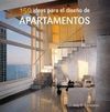 150 IDEAS PARA EL DISEÑO DE APARTAMENTOS
