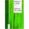 Ciencia y Fe en Dialogo