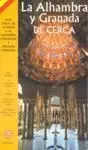 La Alhambra y Granada de Cerca