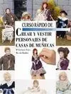 Crear y Vestir Personajes de Casas de Muñecas
