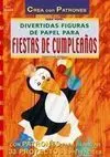 Divertidas Figuras de Papel para Fiestas de Cumpleaños