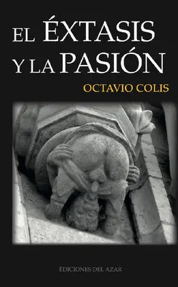 El Éxtasis y la Pasión
