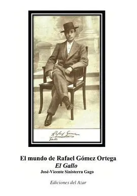 El Mundo de Rafael Gomez Ortega 