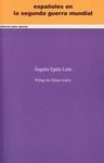 ESPAÑOLES EN LA SEGUNDA GUERRA MUNDIAL
