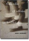 CUANDO EL OTOÑO SE LEVANTA