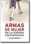 Armas de Mujer España Contemporanea