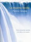 LA MUERTE LÚCIDA