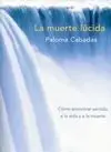 La Muerte Lúcida