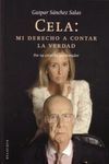 CELA: MI DERECHO A CONTAR LA VERDAD