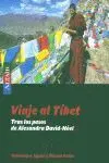 Viaje Al Tibet. Tras los Pasos de Alexandra David-Neel