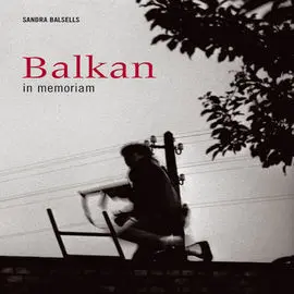Balkan In Memoriam