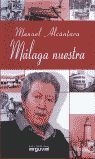 MÁLAGA NUESTRA